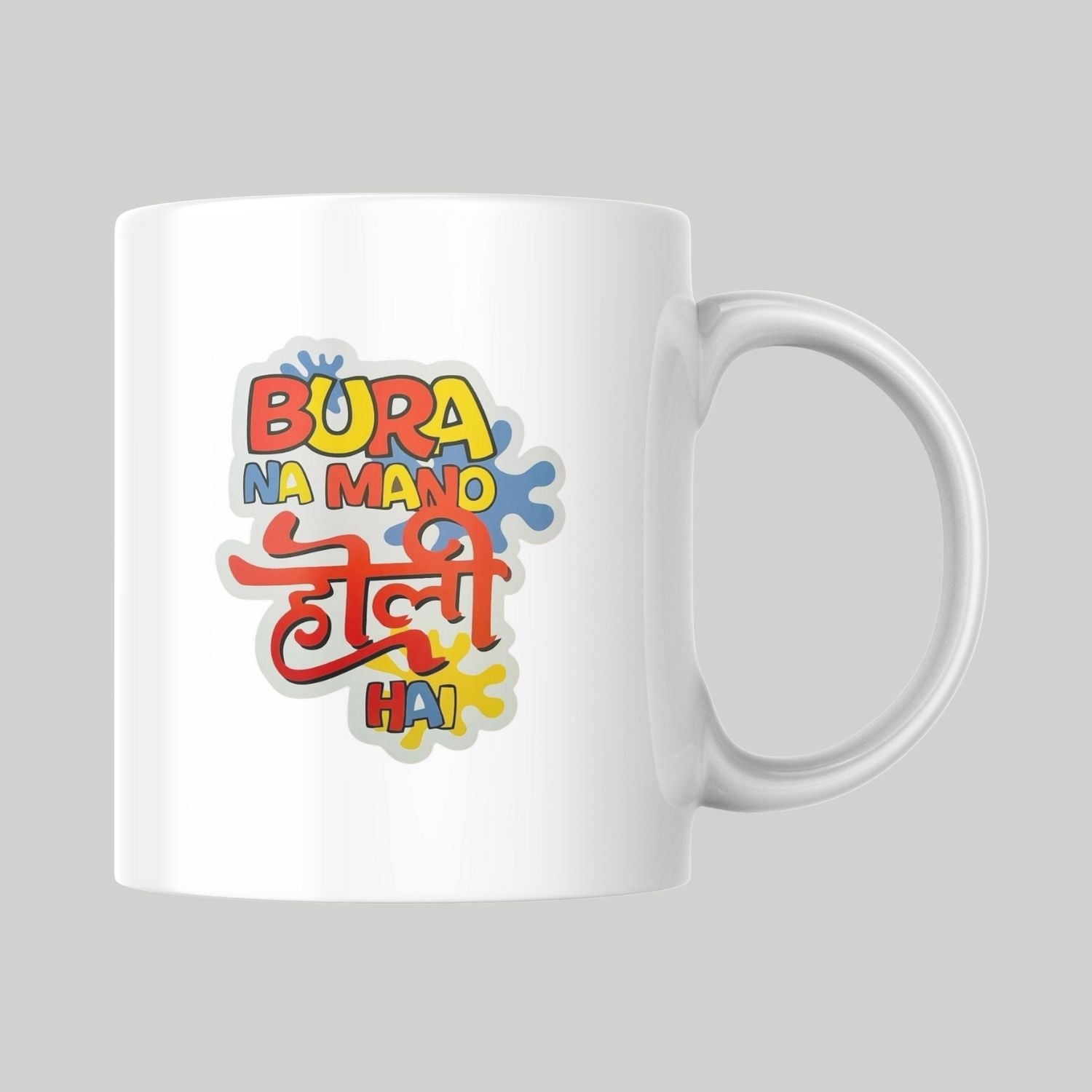 Bura Na Mano Holi Hai Printed Ceramic Mug | Colorful Holi Festival Coffee & Tea Cup | Gift for Friends, Family & Office