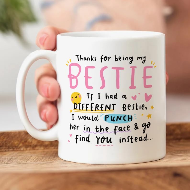 Funny Bestie Coffee Mug | Thanks for Being My Bestie Ceramic Mug