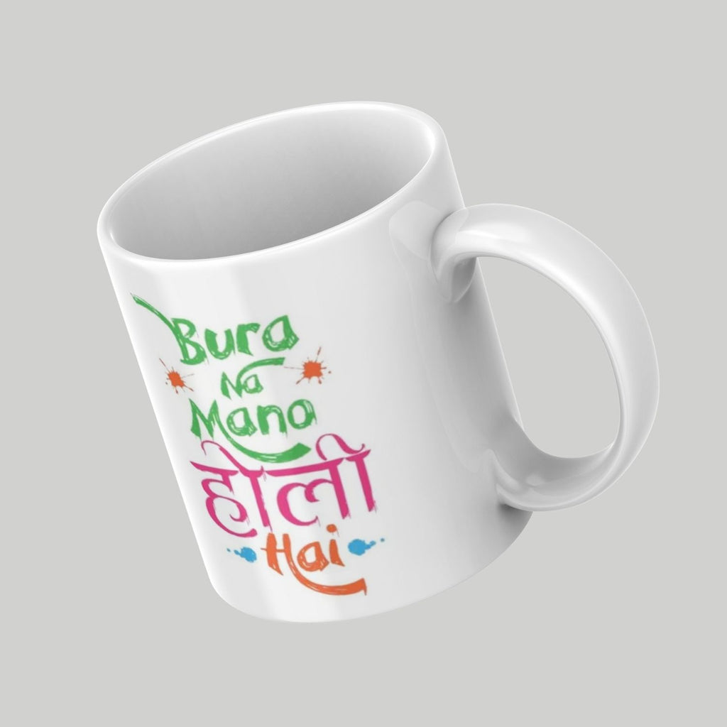 Bura Na Mano Holi Hai Printed Ceramic Mug | Colorful Holi Festival Coffee Cup | Gift for Friends & Family