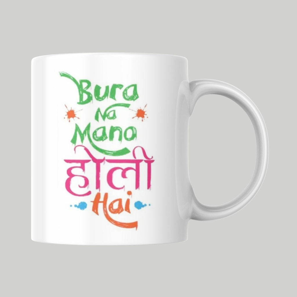 Bura Na Mano Holi Hai Printed Ceramic Mug | Colorful Holi Festival Coffee Cup | Gift for Friends & Family